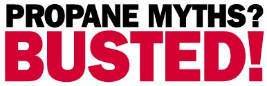 Propane Myths Busted